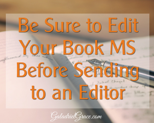 Why should an author edit their own work before sending to an editor? What's really necessary to publish a book?