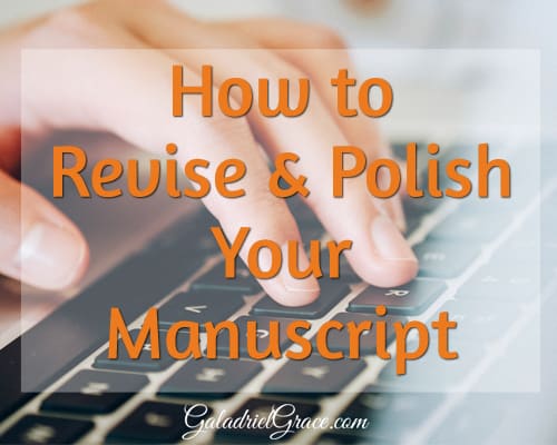 How to revise and polish your manuscript before submitting for publishing, to an agent, or even an editor - tips, ideas, examples, and everything you need to make your manuscript the best it can be.