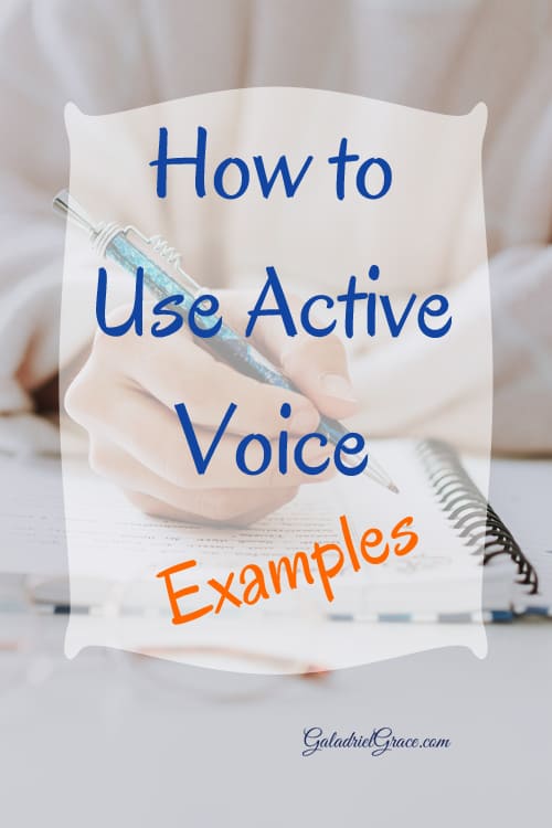 How to write and revise your novel manuscript with active voice - passive examples.