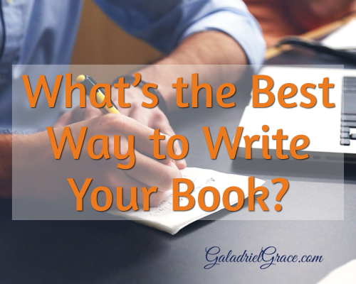 What is the Best Way to Write a Book? Here's How to Write the Best Way for You
