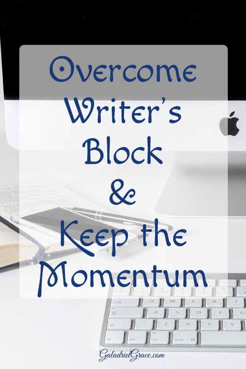 How do you keep the writing momentum up? What are some ideas to help with writer's block - what to do when you just can't write! Writing Help!