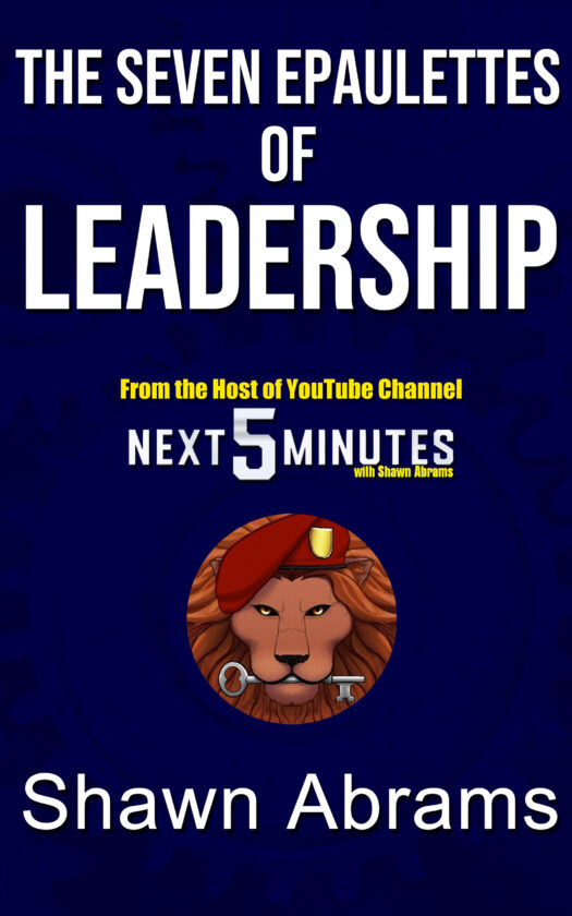 7 Epaulettes of Leadership by Shawn Abrams book review