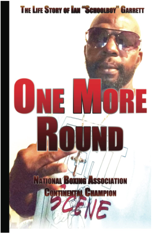 One More Round - The Life Story of Ian "Schoolboy" Garrett book review